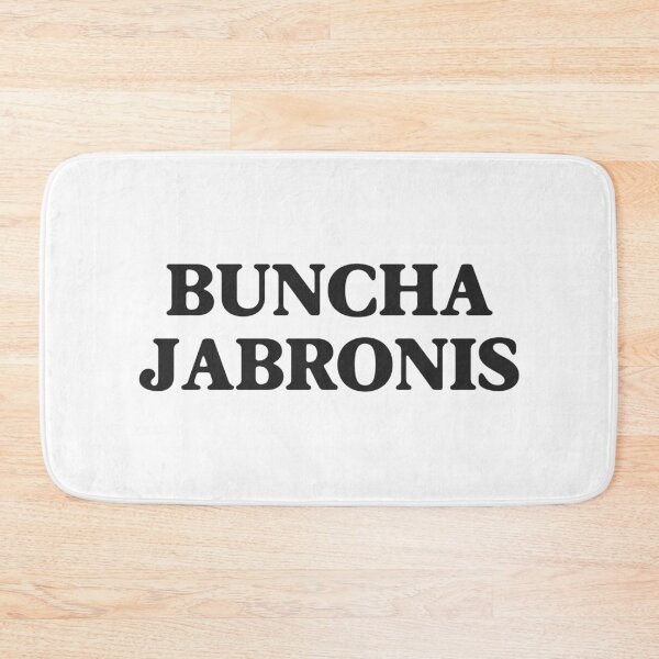 Item preview, Buncha Jabronis (variant) designed and sold by wittywhim.