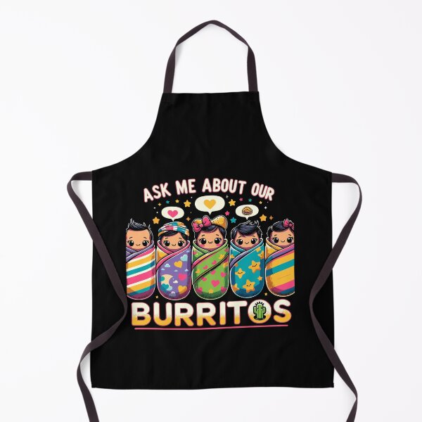 Item preview, Ask Me About Our Burritos NICU Nurse Taco Burrito Pun designed and sold by Dressed For  Duty.