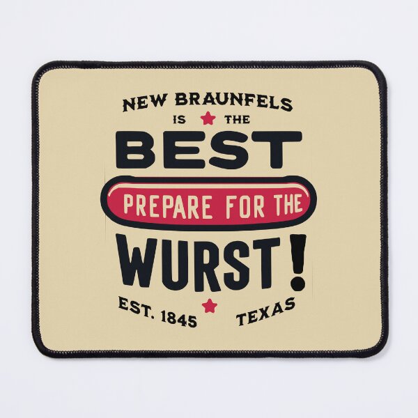 Item preview, New Braunfels: Prepare for the Wurst designed and sold by WurstTees.