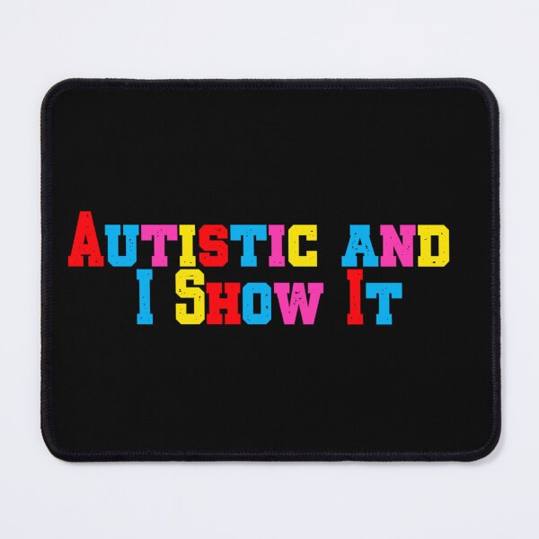 Item preview, "Varsity- Autistic and I Show It" designed and sold by 3DAF.