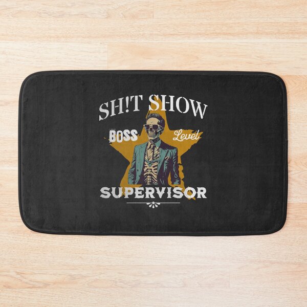 Item preview, Sh!t Show Supervisor designed and sold by Mlaniel.