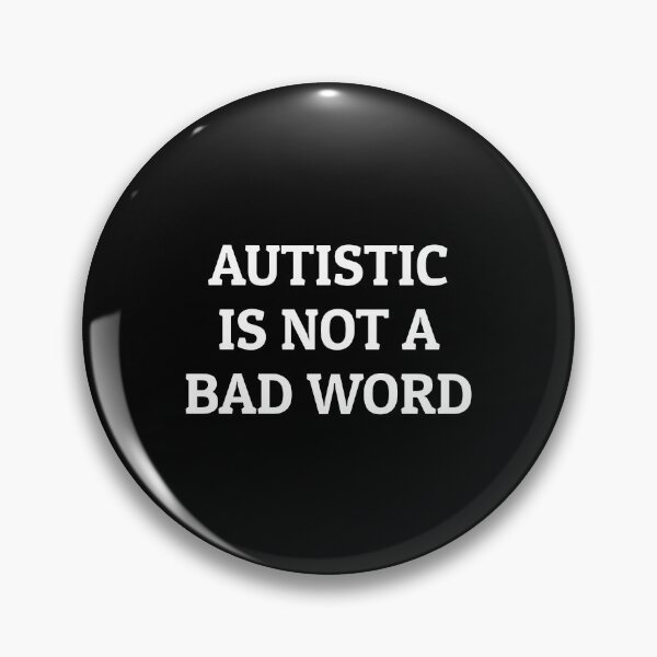 Item preview, Autistic Is Not A Bad Word - neurodivergence designed and sold by Inspirationmotivation.