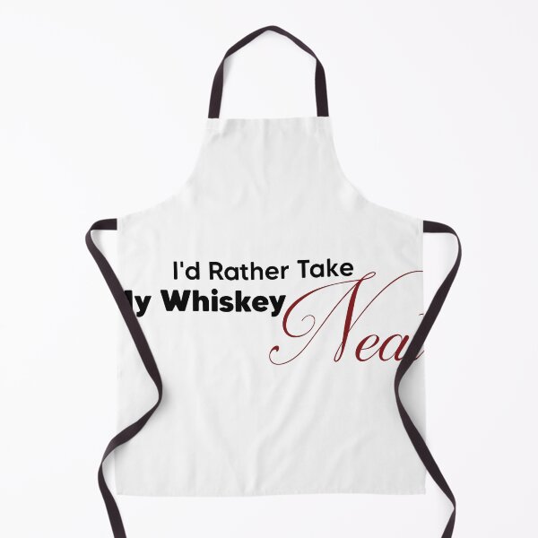 Item preview, I'd Rather Take My Whiskey Neat designed and sold by Klefii.