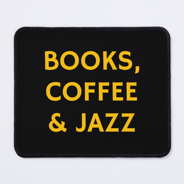 Item preview, Books coffee and Jazz designed and sold by Inspirationmotivation.