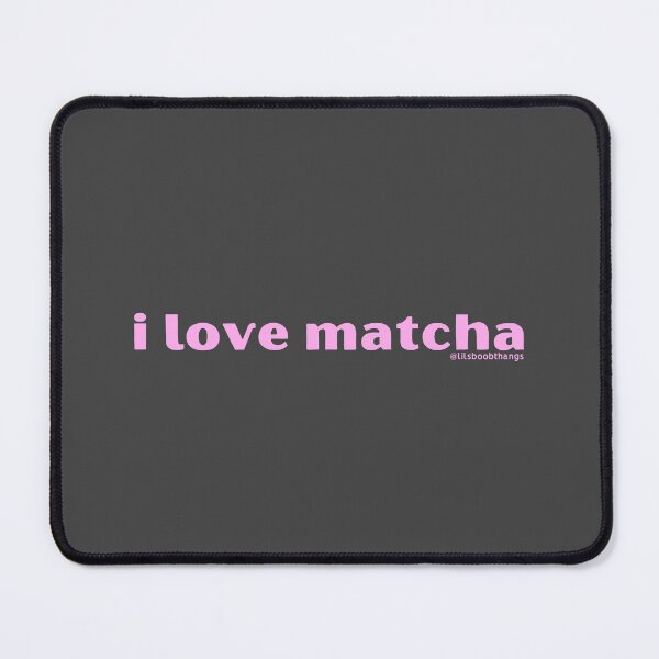 Item preview, I love matcha, v13, pink | by @lilsboobthangs designed and sold by lilsboobthangs.