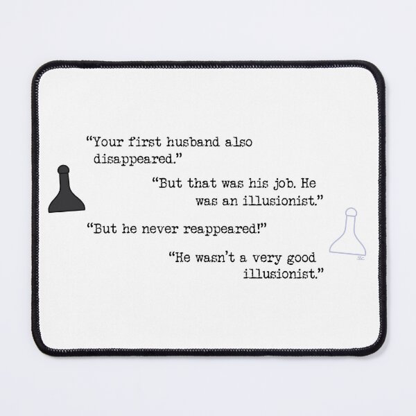 Item preview, Clue Illusionist Quote designed and sold by SpectreSparkC.