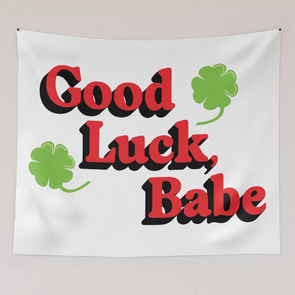 Item preview, Good Luck Babe designed and sold by Klefii.