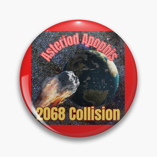 Item preview, "Asteroid Apophis 2068 Encounter" designed and sold by Mrpalaad.