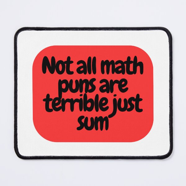 Item preview, Not all math puns are terrible just sum  designed and sold by CharmStudio.
