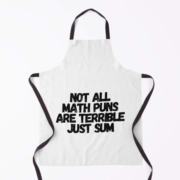 Item preview, Not All Math Puns Are Terrible Just Sum designed and sold by CharmStudio.