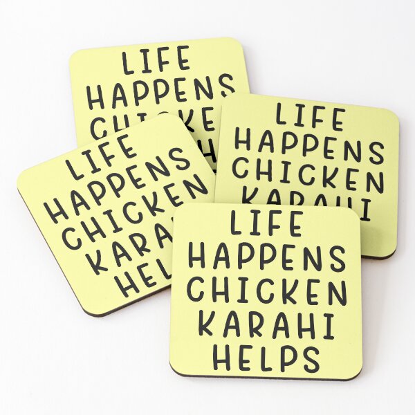 Item preview, Life Happens Chicken Karahi Helps Funny Pakistan designed and sold by kamrankhan.