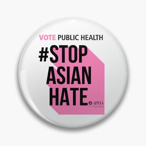 Item preview, Stop Asian Hate. Vote Public Health designed and sold by APHAMerchStore.