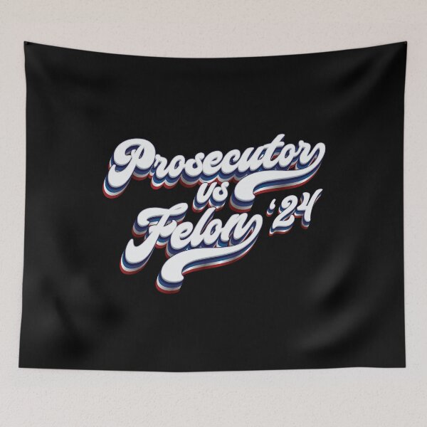 Item preview, Prosecutor vs Felon - 2024 Election  designed and sold by Whimsical  Thinker.