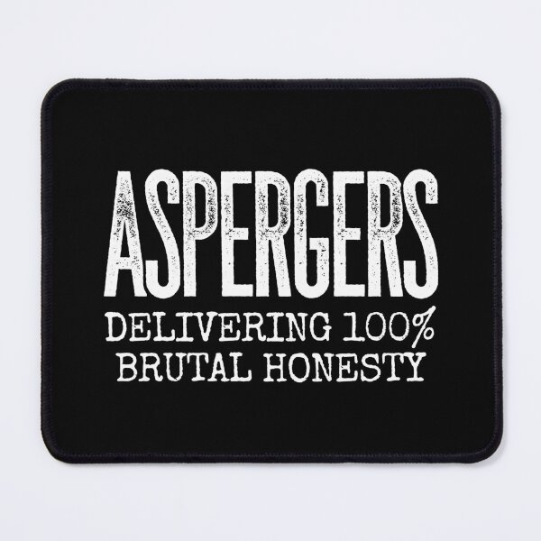 Item preview, ASPERGERS Delivering 100% Brutal Honesty | Asperger Syndrome Awareness | Autism Spectrum Disorder | High Functioning | Neurodiversity | Neurodivergent | Neurodiverse designed and sold by MJDezigns.