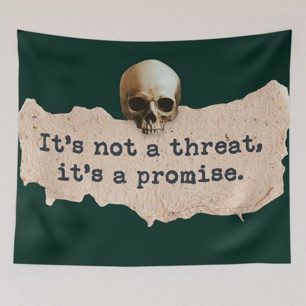 Item preview, It's not a threat, it's a promise designed and sold by ArtsyTales.