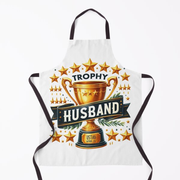 Item preview, Trophy husband, trophy husband funny designed and sold by clarkfraser.