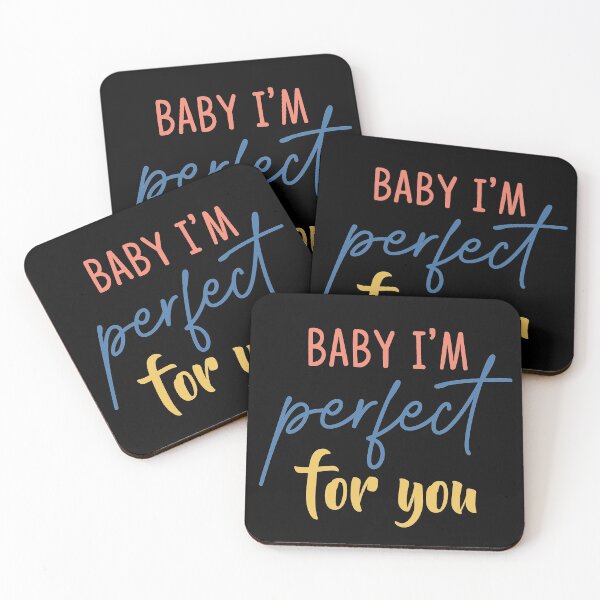 Item preview, Baby I'm Perfect designed and sold by Fanverse Merchandise.
