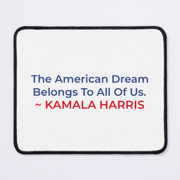 Item preview, The American Dream Belongs To All Of Us by Kamala Harris designed and sold by kripalsutariya.