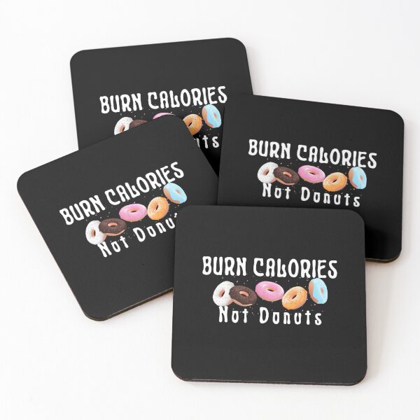 Item preview, Burn Calories Not Donuts Funny Doughnut Fitness Sayings designed and sold by Easyas.