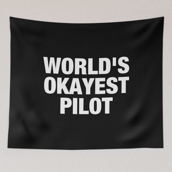Item preview, World's Okayest Pilot designed and sold by viunziameriza.