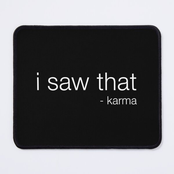 Item preview, I Saw That, By Karma designed and sold by viunziameriza.