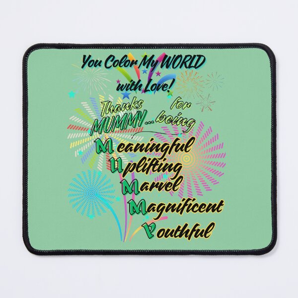 Item preview, You Color My World With LOVE Thanks Mummy designed and sold by Vibekindly.