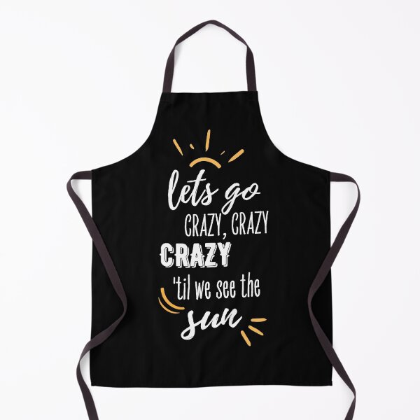 Item preview, Let's Go Crazy designed and sold by Fanverse Merchandise.