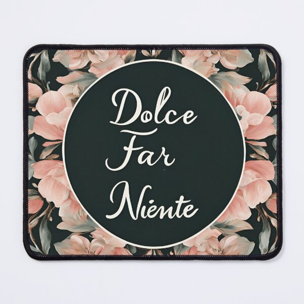 Item preview, Dolce far niente designed and sold by LaughandLaugh.