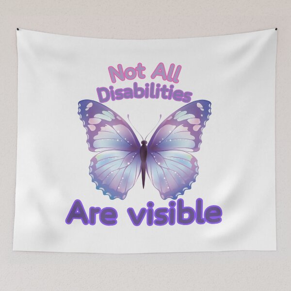 Item preview, Not all disabilities are visible designed and sold by Selinasimea.