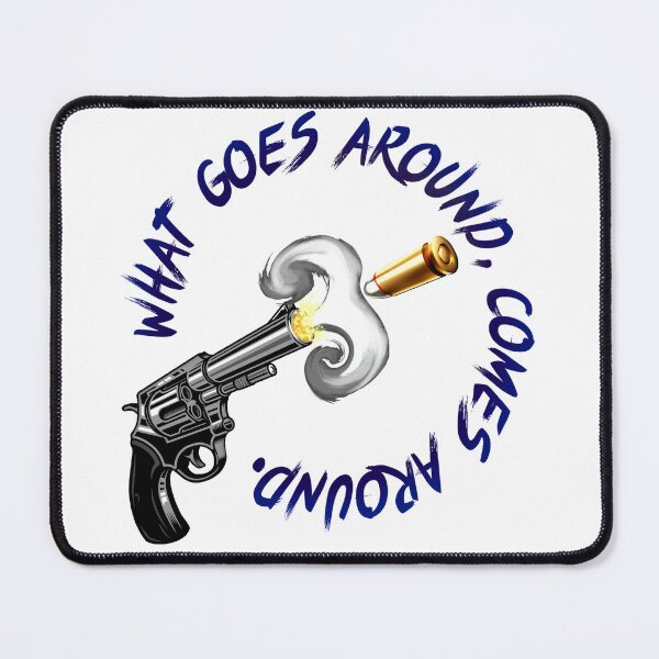 Item preview, What goes around, comes around - Karma designed and sold by Roysdisturbia.