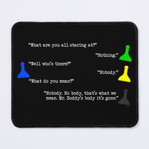 Item preview, Clue Nobody Quote designed and sold by SpectreSparkC.