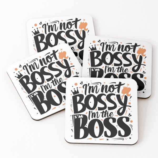 Item preview, i'm not bossy i'm the boss designed and sold by rajdigitalarts.