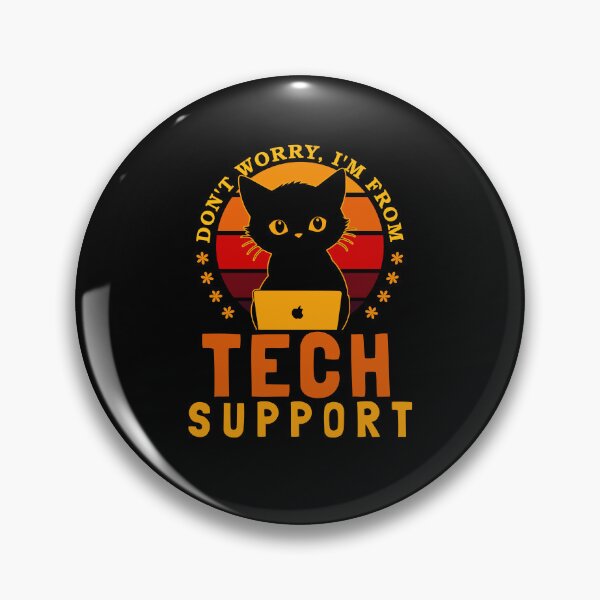 Item preview, Don't Worry I'm From Tech Support designed and sold by KaiLabsArt.