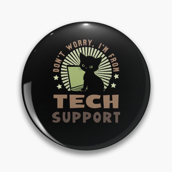 Item preview, Don't Worry I'm From Tech Support designed and sold by KaiLabsArt.