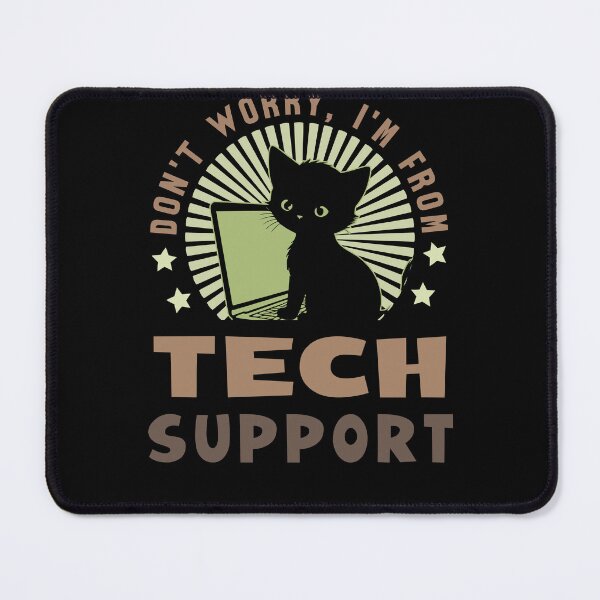 Item preview, Don't Worry I'm From Tech Support designed and sold by KaiLabsArt.