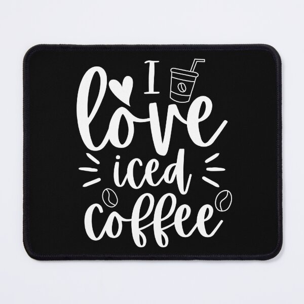 Item preview, I Love Iced Coffee Funny Gifts Coffee Lover designed and sold by thebest-2studio.