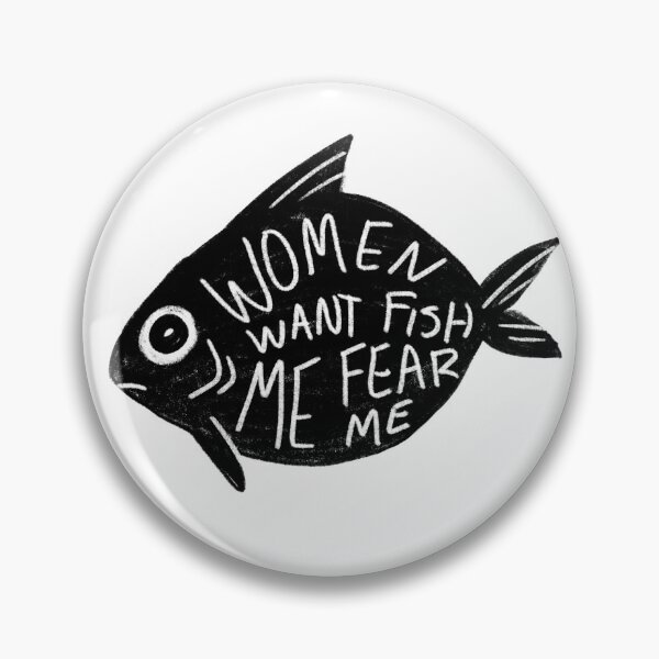 Item preview, Woman want fish me fear me designed and sold by Raccoondoodles.
