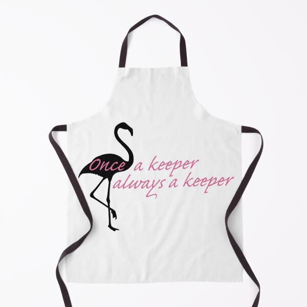 Item preview, Once a keeper, always a keeper - flamingo designed and sold by GeoCreate.