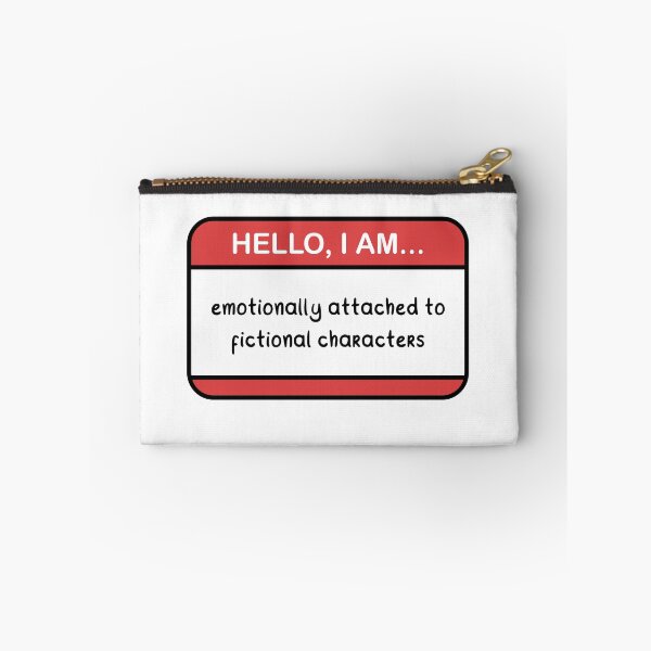Item preview, Hello, I am... emotionally attached to fictional characters designed and sold by akuma-does-art.