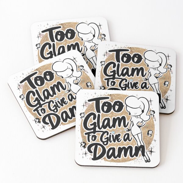 Item preview, too glam to give a damn designed and sold by rajdigitalarts.