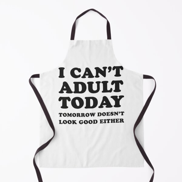Item preview, I can't adult today designed and sold by Krystian9809.