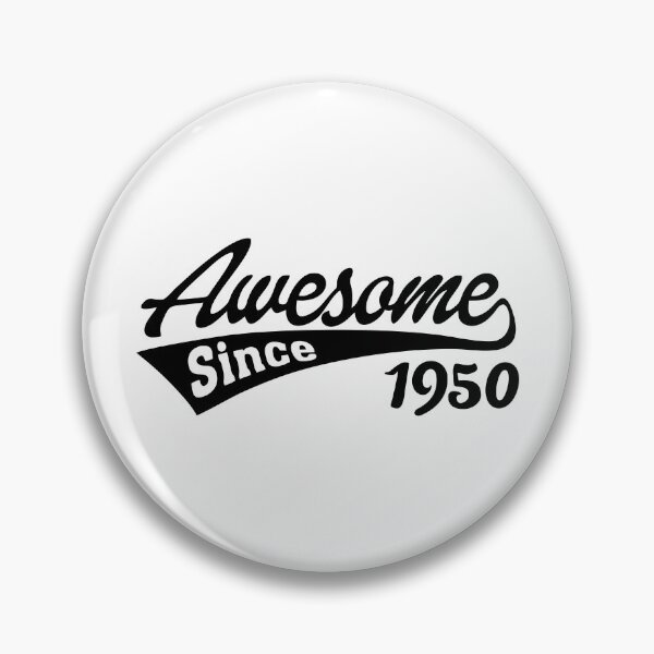Item preview, Awesome since 1950 designed and sold by TheArtism.