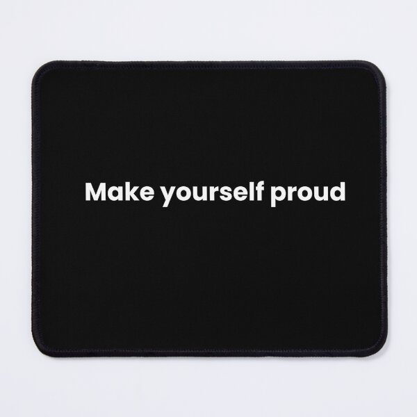 Item preview, make yourself proud designed and sold by art-and-sticker.