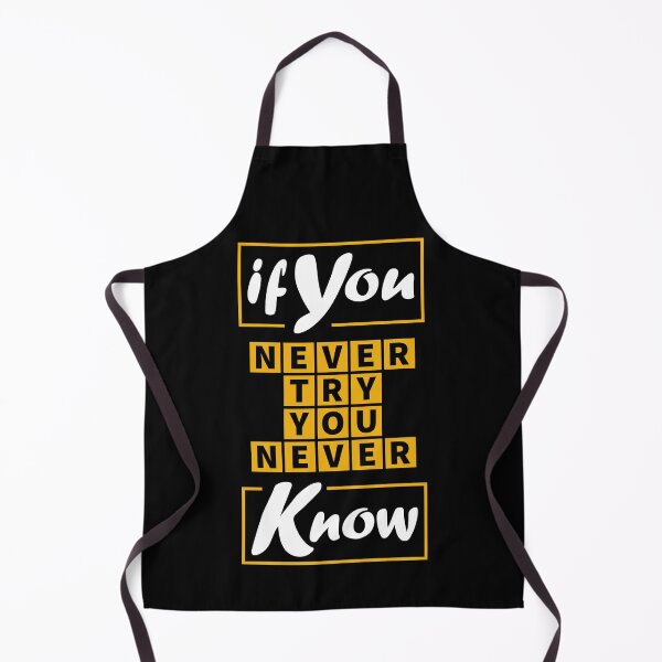 Item preview, If You Never Try You Never Know designed and sold by shopTHEshop-.