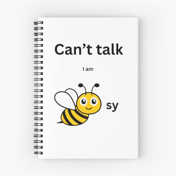 Item preview, Can't talk I am beesy/busy Text Minimalist designed and sold by SEVENPRINTS.