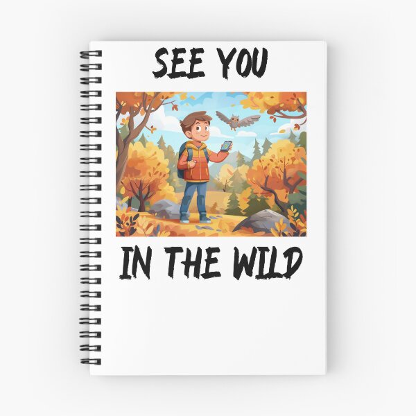 Item preview, See You In The Wild designed and sold by BoldImpDes.