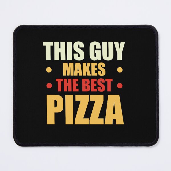 Item preview, This Guy Makes The Best Pizza - Food Lover Pizza Baker designed and sold by VinsendDraconi.