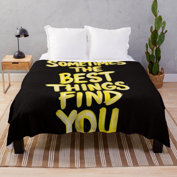 Item preview, SOMETIME BEST THINGS FIND YOU designed and sold by Aktarstore.