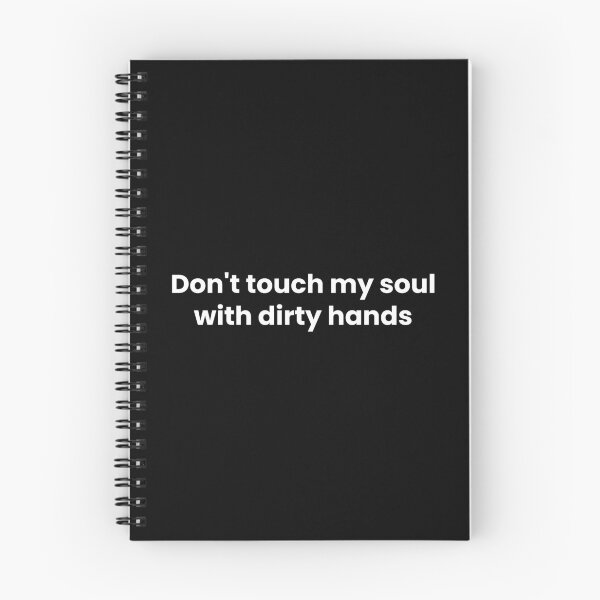 Item preview, don't touch my soul with dirty hands designed and sold by art-and-sticker.