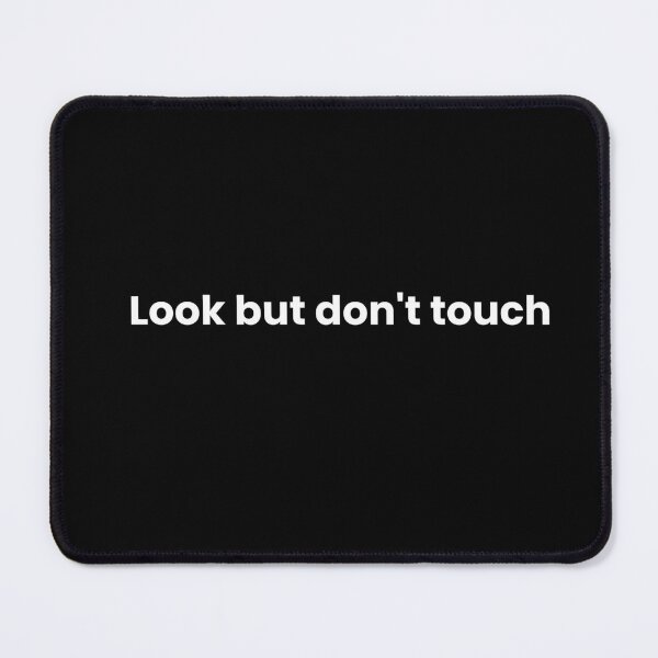Item preview, look but don't touch designed and sold by art-and-sticker.